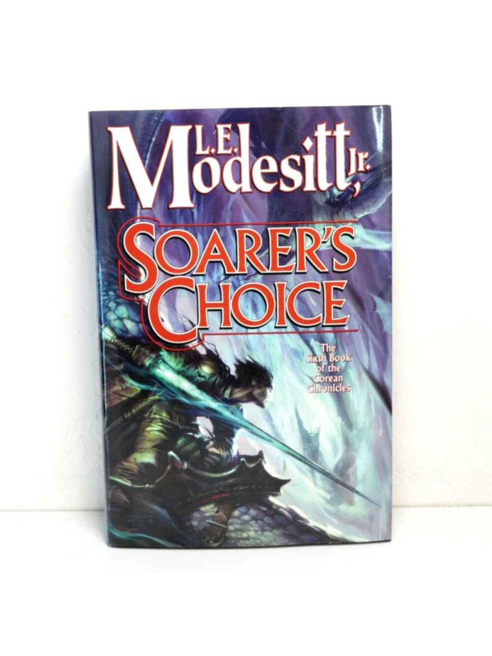 Soarer's Choice by L. E. Modesitt Jr. Signed (2006, Hardcover, First Edition)